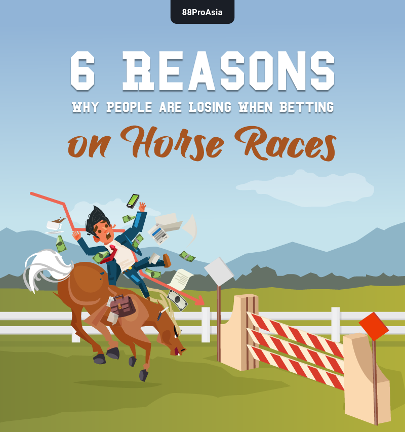 6-Reasons-why-People-are-Losing-When-Betting-on-Horse-Races-02